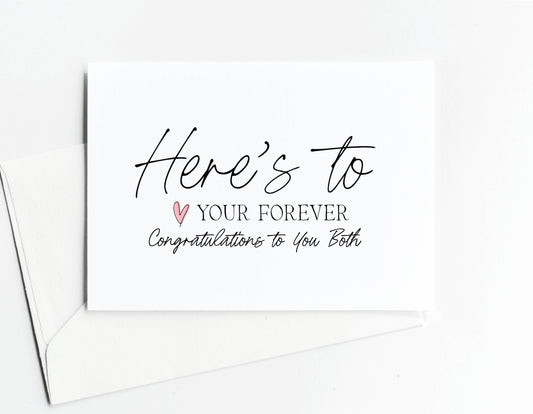 Wedding Congratulations Card Here's to Forever