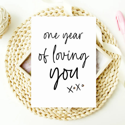 Valentines Day Anniversary One Year Of Loving You Card