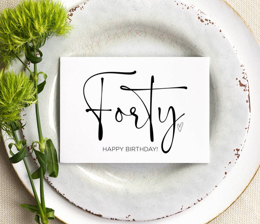 Birthday Card For Friend, Turning Forty