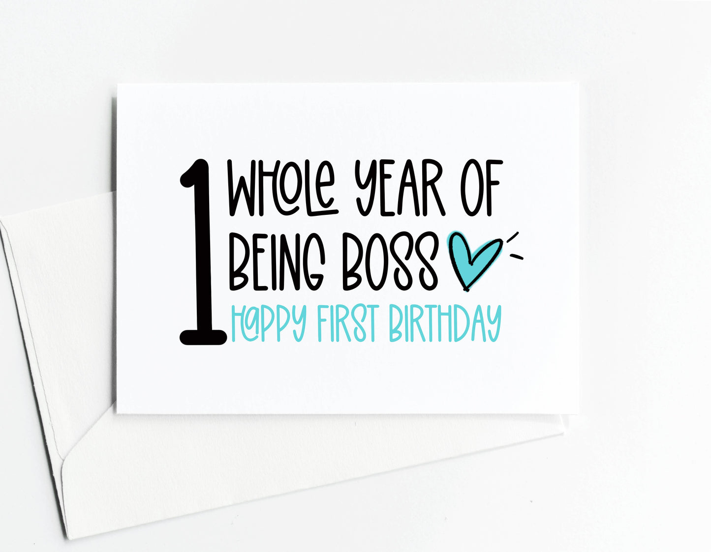 Funny B First Birthday Card for Baby Turning One Year Boss
