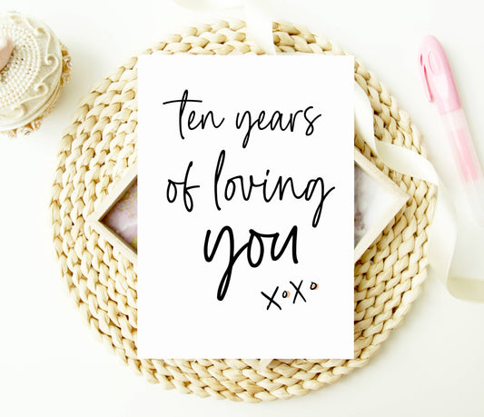 Funny Valentines Day Anniversary Ten Years Loving You Card