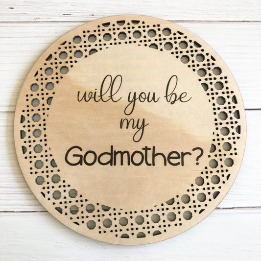 Will You Be My Godmother Plaque