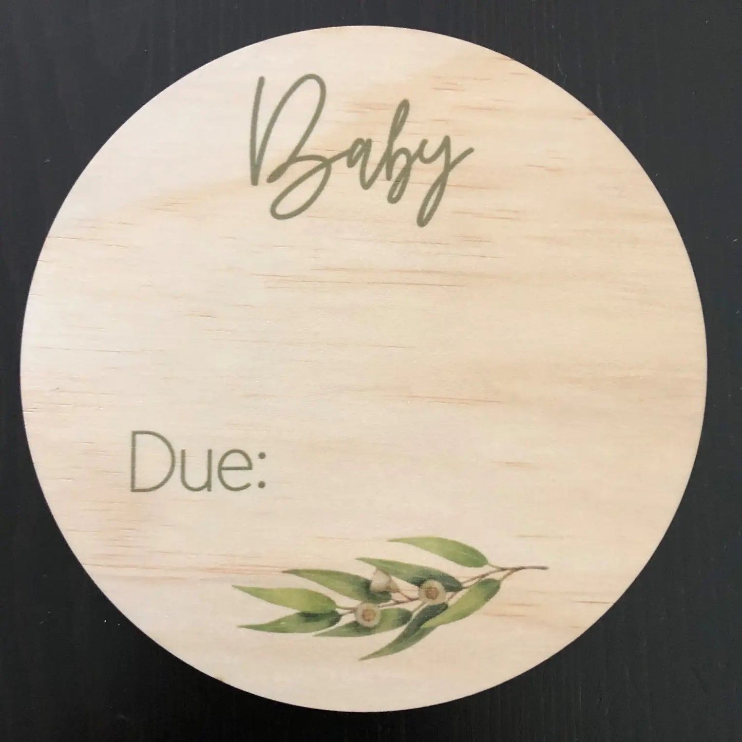 Eucalypt Pregnancy Announcement Disc